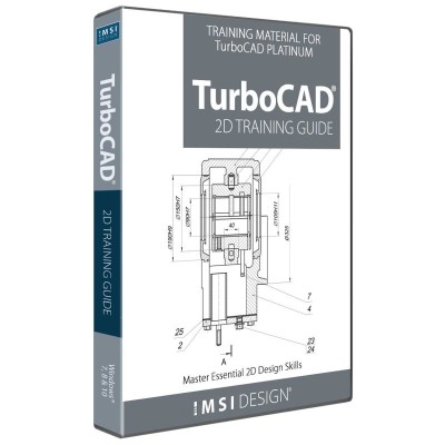 2D Training Guide for TurboCAD Platinum - Windows 2D Training Guide for TurboCAD Platinum - Windows